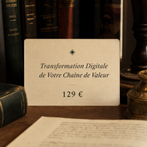 Transformation Digitale de Votre Chaîne de Valeur